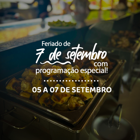 Feriado da Independência com programação em dobro!